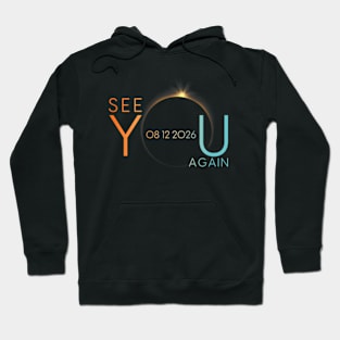 See You Again In 2026 Solar Eclipse Hoodie